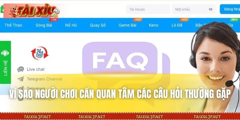 Game thủ cần quan tâm đến câu hỏi thường gặp