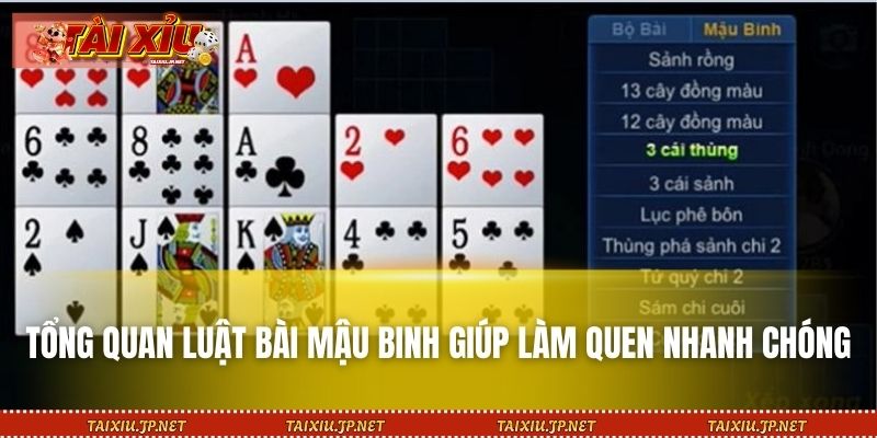 Tổng quan luật bài Mậu Binh giúp làm quen nhanh chóng